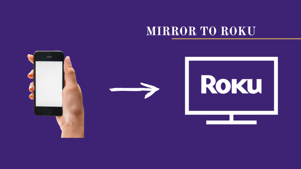 Mirroring to Roku TV