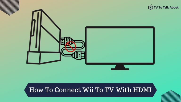 How To Connect Wii To TV With HDMI