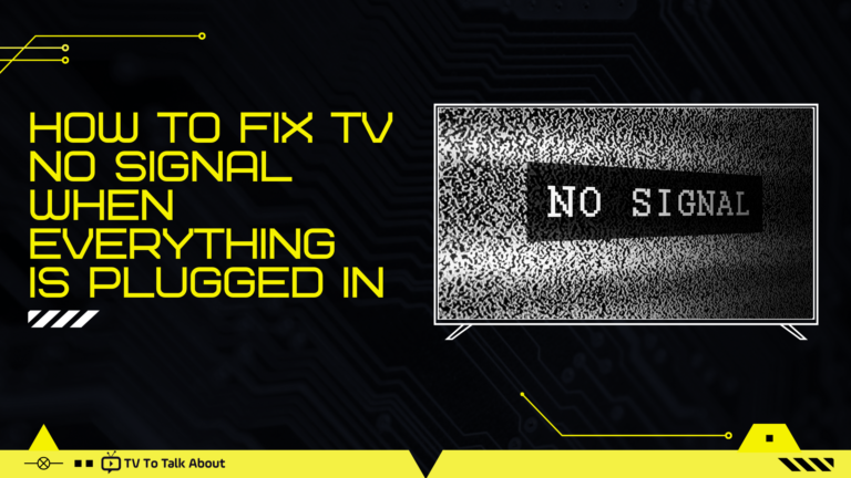 TV Says No Signal When Everything is Plugged in